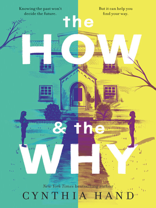 Title details for The How & the Why by Cynthia Hand - Wait list